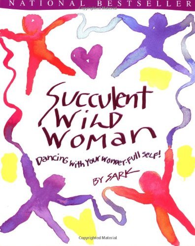 Sark/Succulent Wild Woman