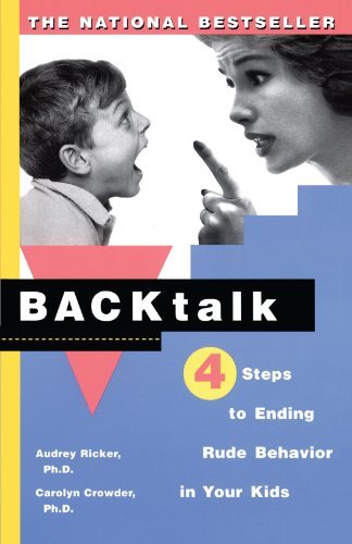 Carolyn Crowder/Backtalk@ 3 Steps to Stop It Before the Tears and Tantrums