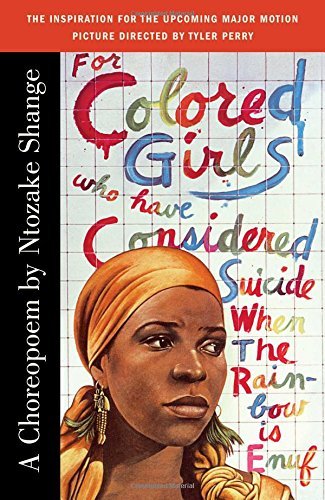 Ntozake Shange/For Colored Girls Who Have Considered Suicide When