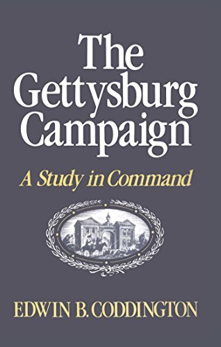 Edwin B. Coddington The Gettysburg Campaign A Study In Command 