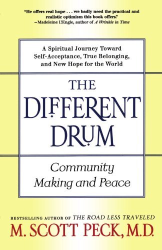 M. Scott Peck/The Different Drum@ Community Making and Peace@0002 EDITION;
