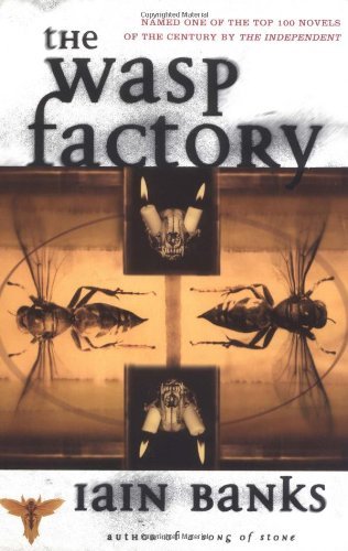 Iain Banks/The Wasp Factory