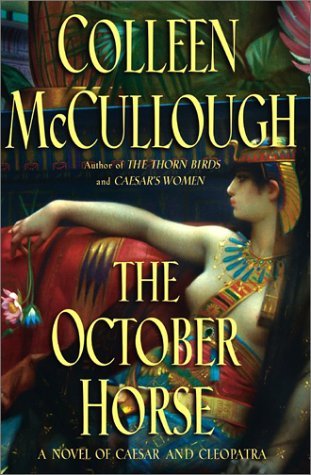 Colleen Mccullough/October Horse@Novel Of Caesar & Cleopatra
