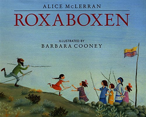 Alice McLerran/Roxaboxen
