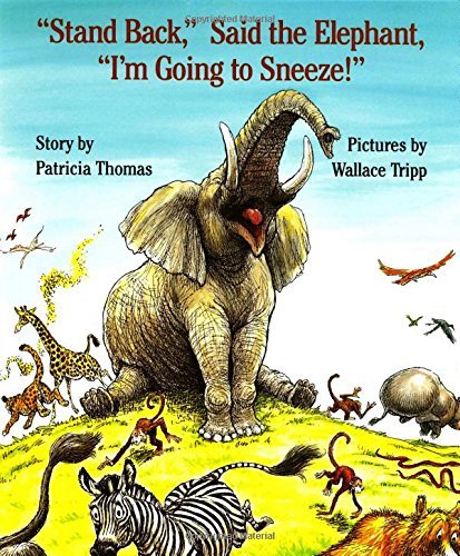 Patricia Thomas/stand Back," Said the Elephant, "i'm Going to Snee@0002 EDITION;