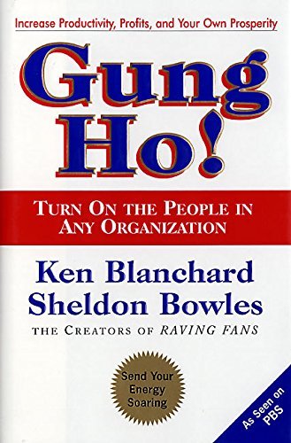 Blanchard,Kenneth H./ Bowles,Sheldon/Gung Ho!@1