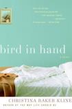 Christina Baker Kline Bird In Hand 