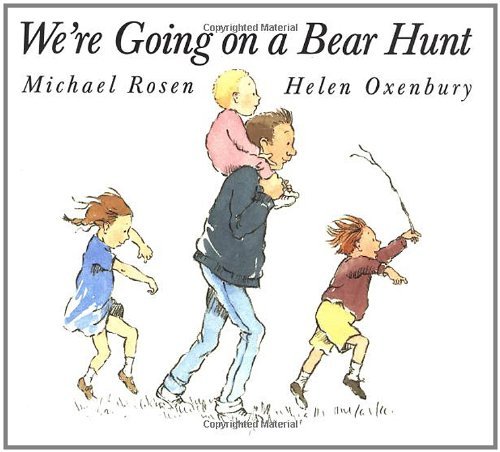 Michael Rosen/We're Going on a Bear Hunt