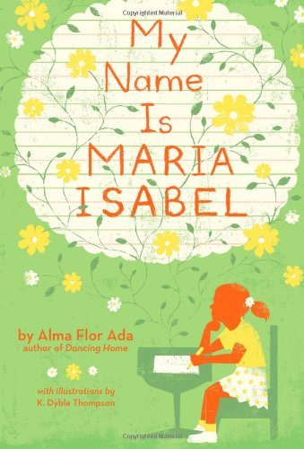 Alma Flor Ada/My Name Is Maria Isabel@Reprint
