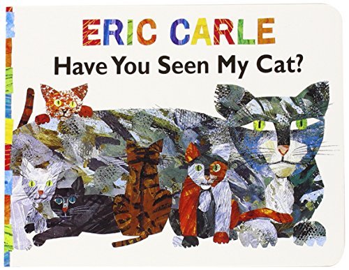 Eric Carle/Have You Seen My Cat?