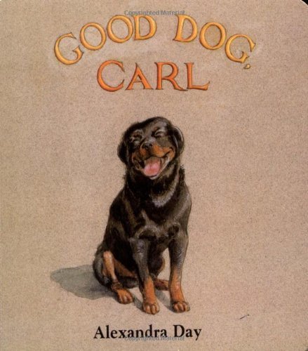 Alexandra Day/Good Dog, Carl