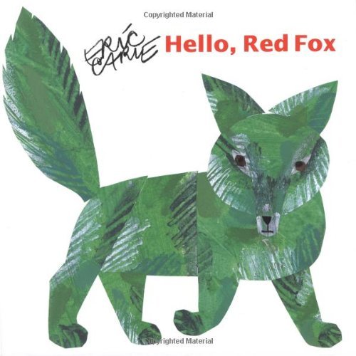Eric Carle/Hello, Red Fox