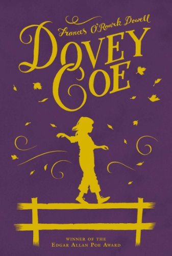 Frances O'Roark Dowell/Dovey Coe@Reprint