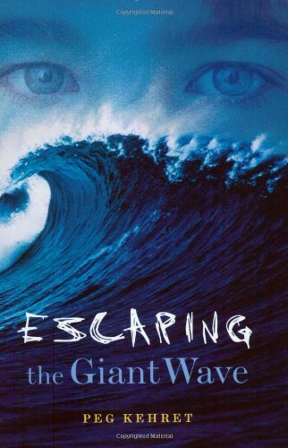 Peg Kehret/Escaping the Giant Wave