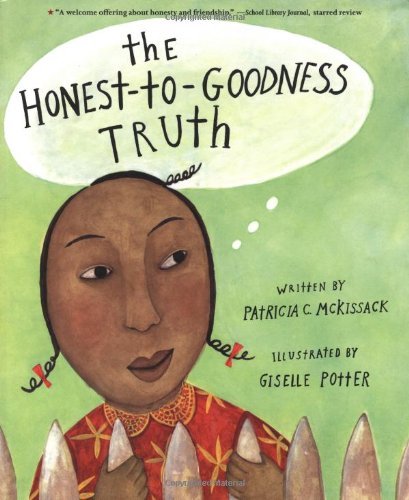 Patricia C. McKissack/The Honest-To-Goodness Truth@Original