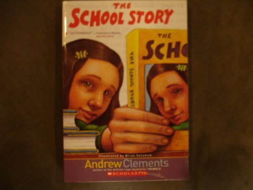 Andrew Clements/School Story