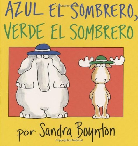 Sandra Boynton/Azul El Sombrero, Verde El Sombrero (Blue Hat, Gre
