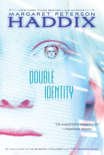 Margaret Peterson Haddix/Double Identity@Reprint