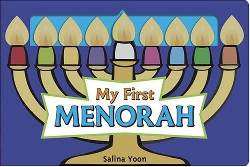 Salina Yoon/My First Menorah