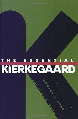S?ren Kierkegaard/The Essential Kierkegaard