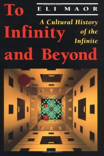 Eli Maor/To Infinity and Beyond@ A Cultural History of the Infinite
