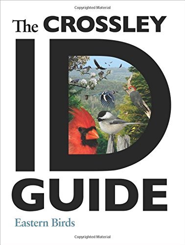 Richard Crossley/The Crossley Id Guide@ Eastern Birds@Flexibound