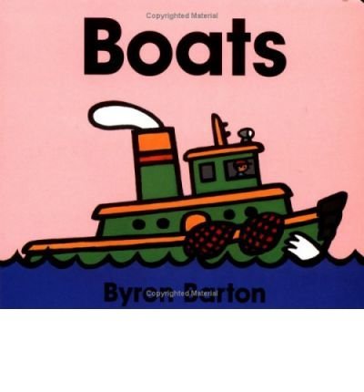 Byron Barton Boats Board Book 