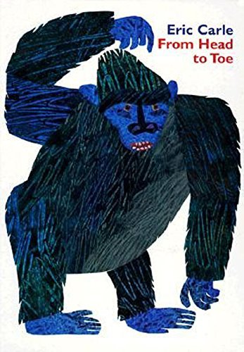 Eric Carle/From Head to Toe@BRDBK