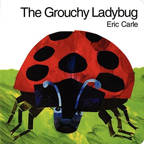 Eric Carle/The Grouchy Ladybug Board Book@First