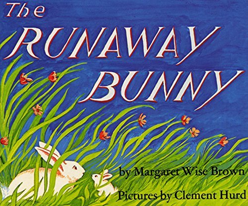 Margaret Wise Brown/The Runaway Bunny Lap Edition