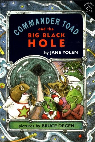Jane Yolen/Commander Toad and the Big Black Hole