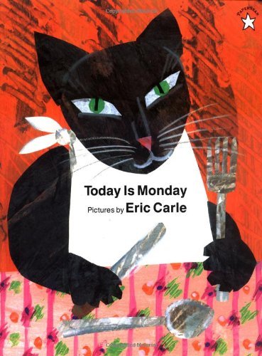 Eric Carle/Today Is Monday