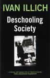 Ivan Illich Deschooling Society Revised 
