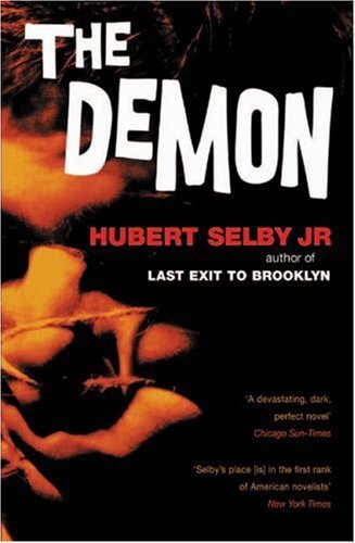 Selby Hubert Jr. Demon The 