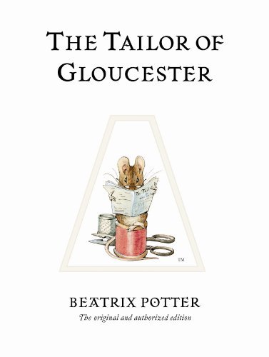 Beatrix Potter/The Tailor of Gloucester@0100 EDITION;Anniversary