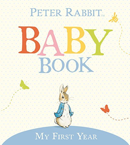 Beatrix Potter/My First Year@ Peter Rabbit Baby Book