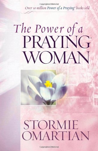 Stormie Omartian/The Power of a Praying Woman