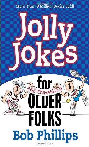 Bob Phillips/Jolly Jokes for Older Folks