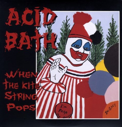 Acid Bath/When The Kite String Pops@2 Lp Set