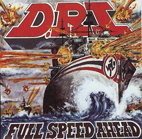 D.R.I. Full Speed Ahead 