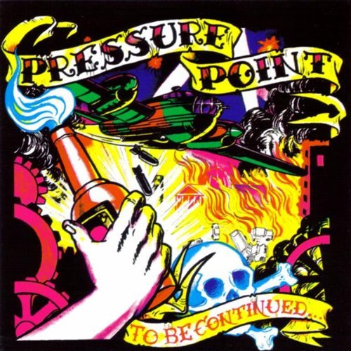 Pressure Point/To Be Continued