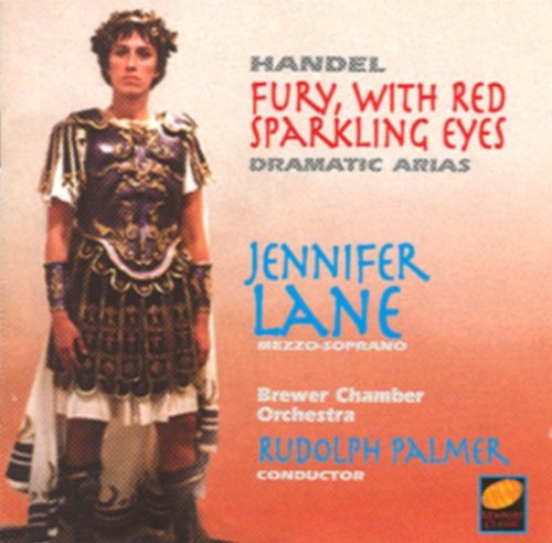 George Frideric Handel/Fury With Red Sparkling Eyes@Lane*jennifer (Mez)@Palmer/Brewer Co