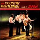 Country Gentlemen/Live In Japan