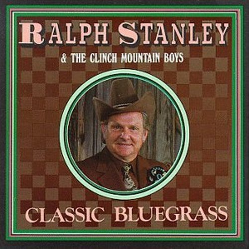Ralph Stanley Classic Bluegrass 