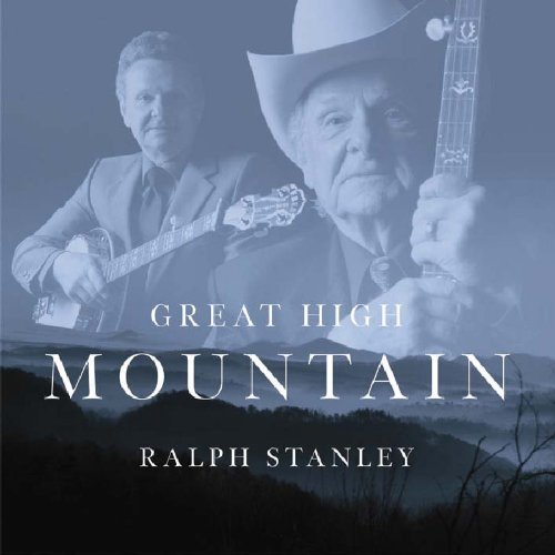 Ralph Stanley Great High Mountain 