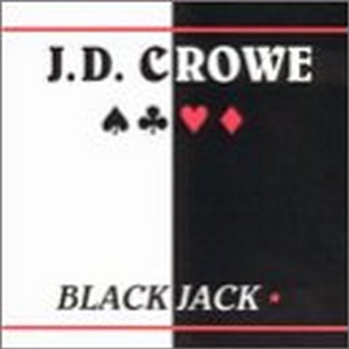 J.D. Crowe/Blackjack