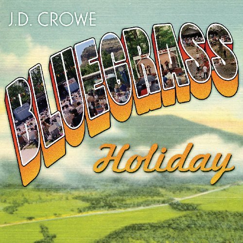 J.D. Crowe/Bluegrass Holiday