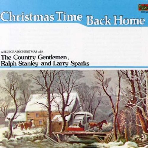 Christmas Time Back Home Christmas Time Back Home Duffey Waller Adcock Stanley Gray Sparks Ellis Carroll 