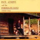 Paul & Borderline Adkins Band/Modern Times