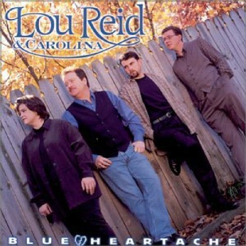 Lou Reid & Carolina/Blue Heartache